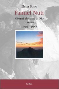 Fanuel Nuti. Giorni davanti a Dio