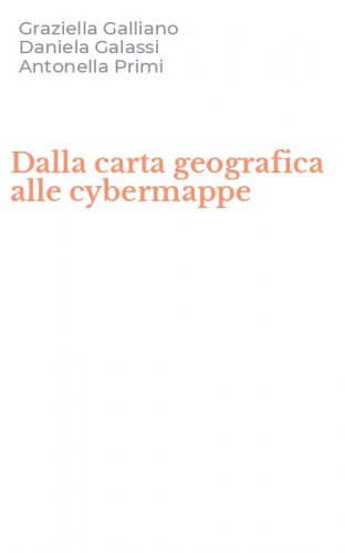 Dalla carta geografica alle cybermappe