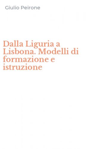 Dalla Liguria a Lisbona. Modelli di formazione e istruzione