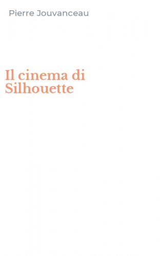 Il cinema di Silhouette