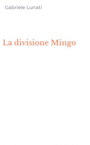 La divisione Mingo