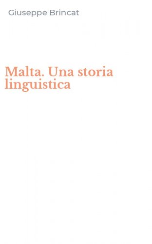 Malta. Una storia linguistica