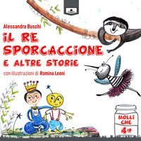 Il re sporcaccione e altre storie