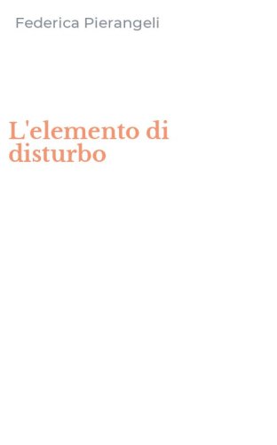 L'elemento di disturbo