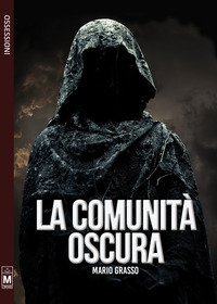 La comunit&agrave; oscura