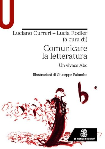 Comunicare la letteratura. Un vivace ABC