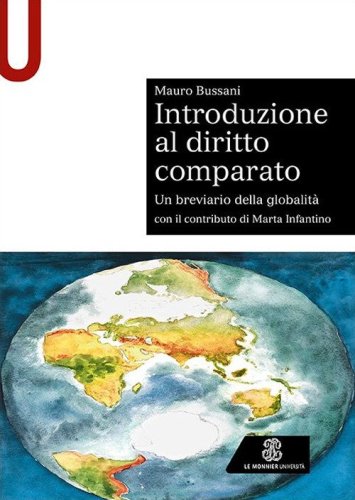 Introduzione al diritto comparato. Un breviario della globalit&agrave;