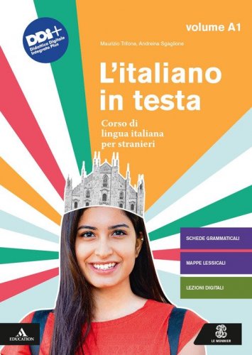 L'italiano in testa. Corso di lingua italiana per stranieri