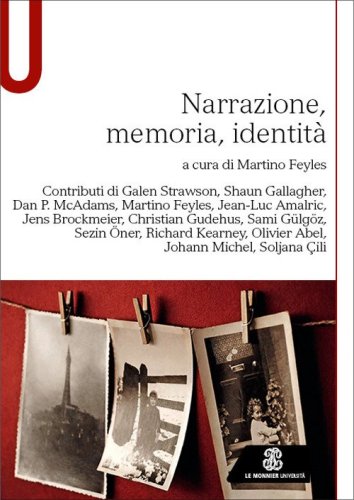 Narrazione, memoria, identit&agrave;