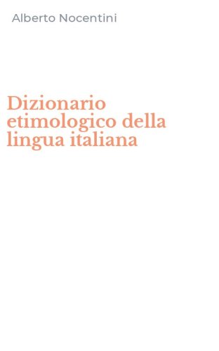 Dizionario etimologico della lingua italiana