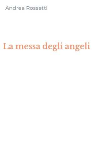La messa degli angeli