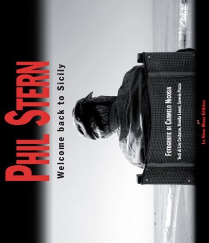 Phil Stern. Welcome back to Sicily. Ediz. italiana e inglese