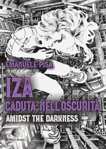 IZA caduta nell'oscurit&agrave;. Amidst the Darkness