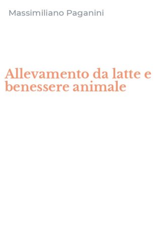 Allevamento da latte e benessere animale