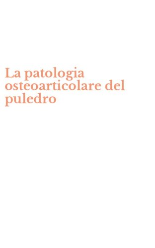 La patologia osteoarticolare del puledro