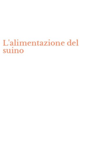 L'alimentazione del suino