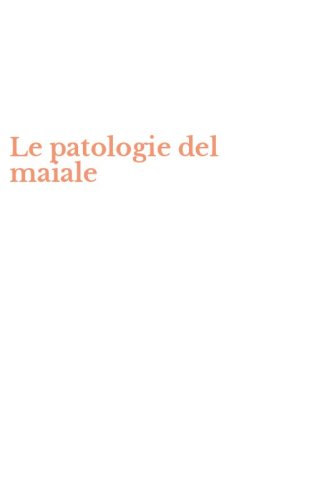Le patologie del maiale