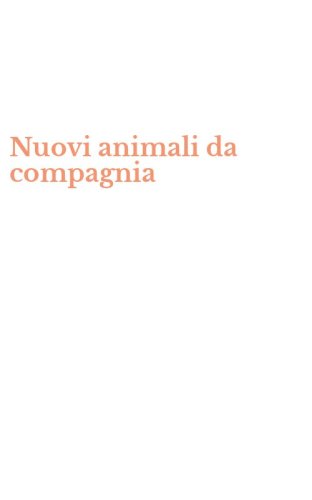 Nuovi animali da compagnia