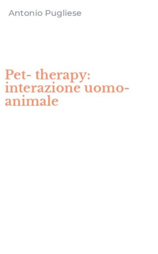 Pet-therapy: interazione uomo-animale