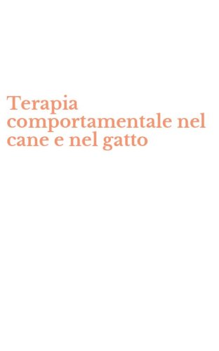 Terapia comportamentale nel cane e nel gatto