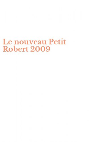 Le nouveau Petit Robert 2009