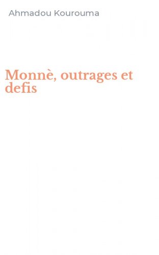Monn&egrave;, outrages et defis