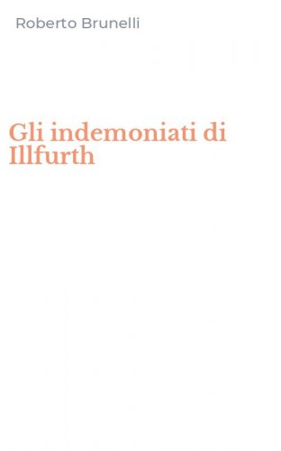 Gli indemoniati di Illfurth