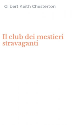 Il club dei mestieri stravaganti