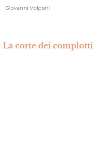 La corte dei complotti