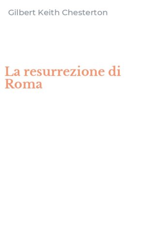 La resurrezione di Roma