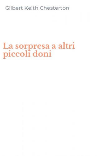 La sorpresa a altri piccoli doni