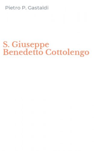 S. Giuseppe Benedetto Cottolengo