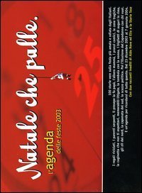 Natale che palle. L'agenda delle feste 2003