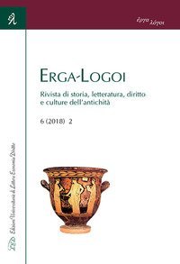 Erga-Logoi. Rivista di storia, letteratura, diritto e culture dell'antichit&agrave;