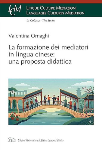 La formazione dei mediatori in lingua cinese: una proposta didattica