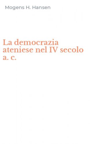 La democrazia ateniese nel IV secolo a. c.