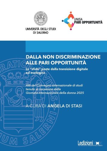 Dalla non discriminazione alle pari opportunit&agrave;. Le &laquo;sfide&raquo; poste dalla transizione digitale ed ecologica