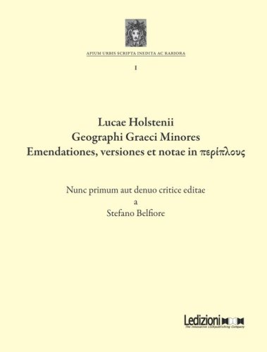 Lucae Holstenii Geographi Graeci Minores Emendationes, versiones et notae in periploys