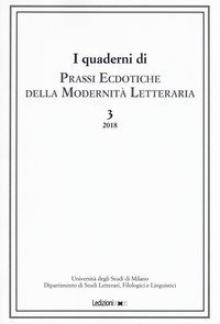 Prassi ecdotiche della modernit&agrave; letteraria