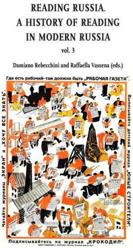 Reading in Russia. A history of reading in modern Russia