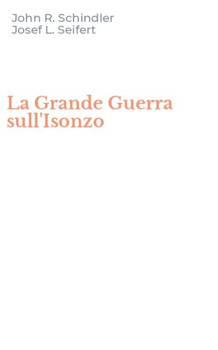 La Grande Guerra sull'Isonzo