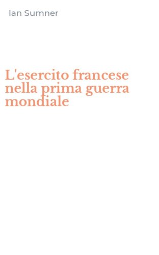 L'esercito francese nella prima guerra mondiale