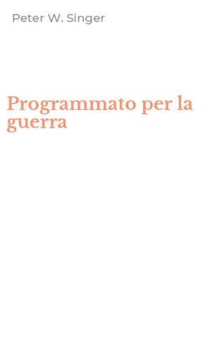 Programmato per la guerra