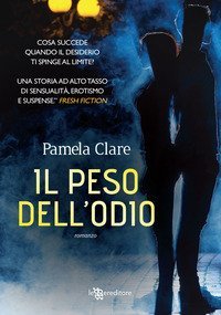 Il peso dell'odio