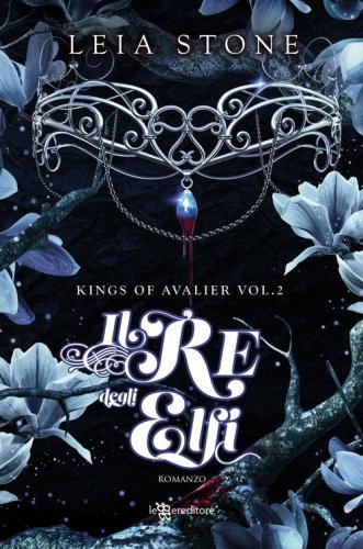 Il re degli elfi. Kings of Avalier
