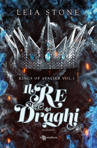 Il re dei draghi. Kings of Avalier