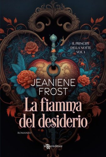 La fiamma del desiderio. Il principe della notte