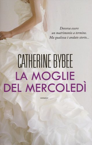 La moglie del mercoled&igrave;