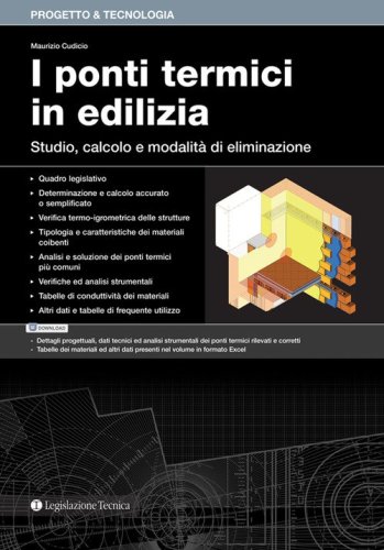 I ponti termici in edilizia. Studio, calcolo e modalit&agrave; di eliminazione