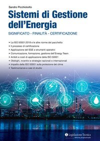 Sistemi di gestione dell'energia. Significato, finalit&agrave;, certificazione